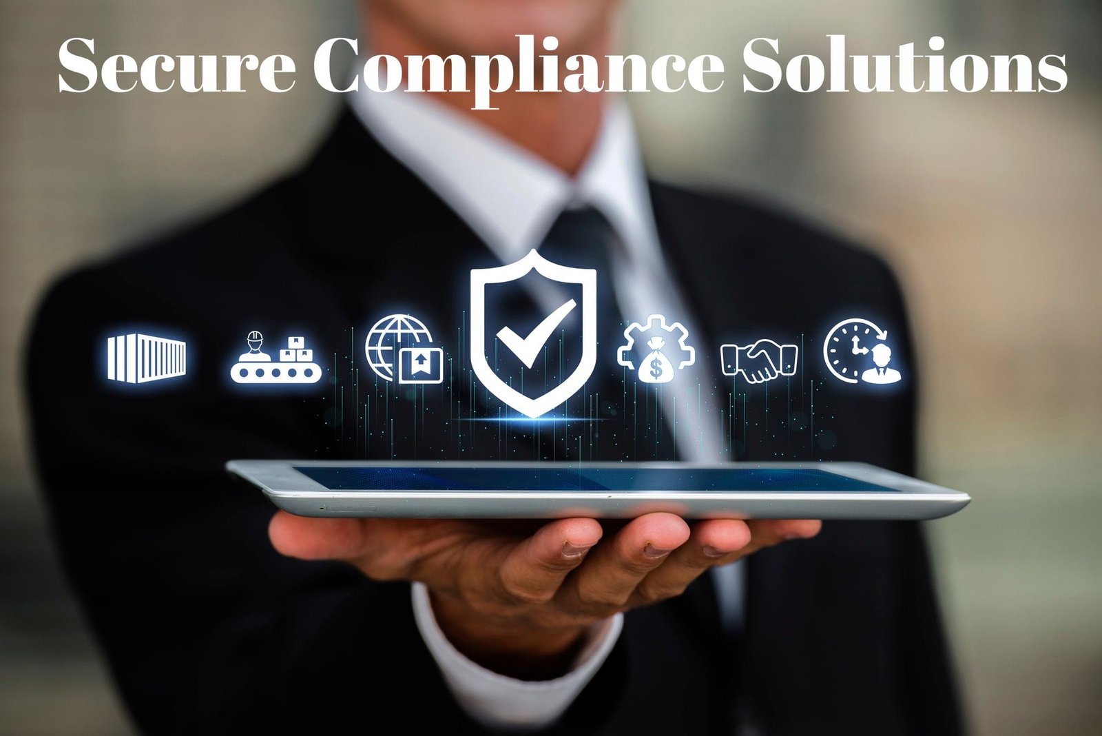 Secure Compliance Solutions: Ensuring Business Resilience in a Dynamic ...