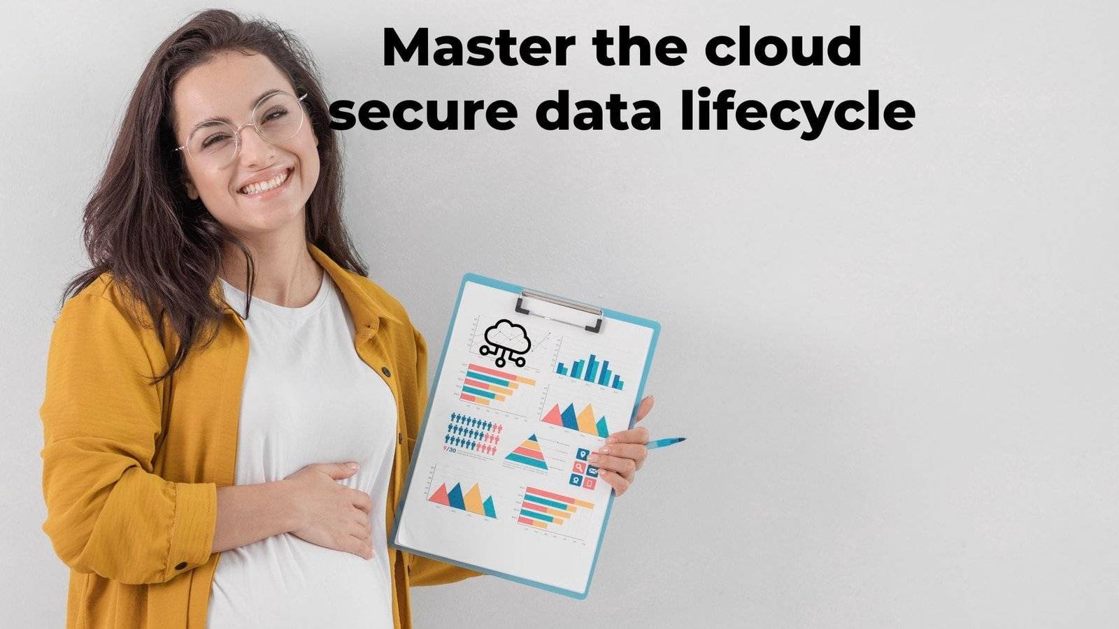 cloud secure data lifecycle